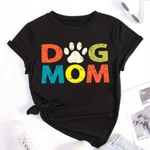 Dog Mom Stretchy Shirt!!!